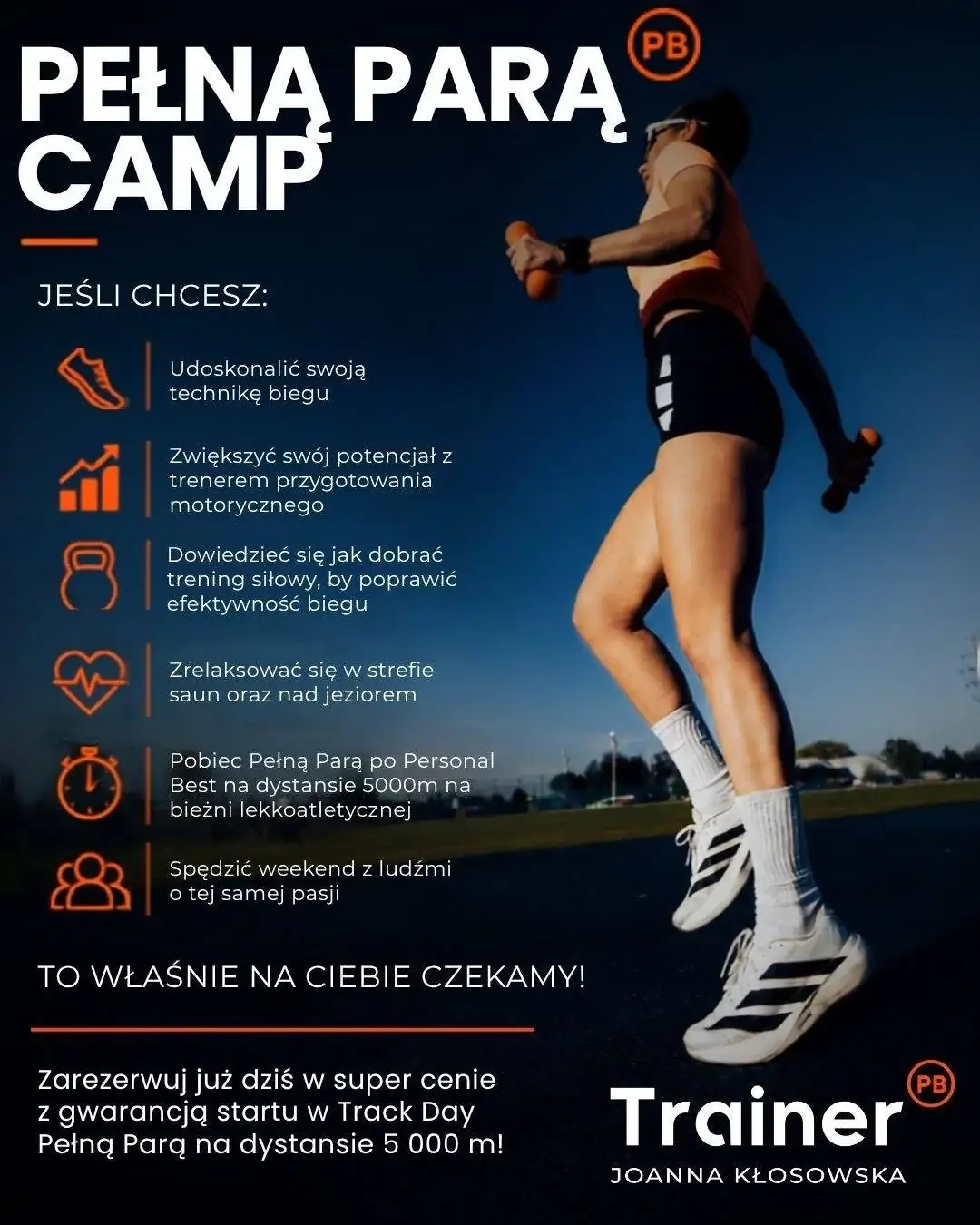 Co daje udział w Pełną Parą Camp: technika biegu, przygotowanie motoryczne, sauna nad jeziorem i start na 5000 metrów